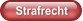 Strafrecht
